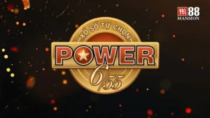 Khám phá về cách chơi Power 6/55 đầy đủ và chi tiết